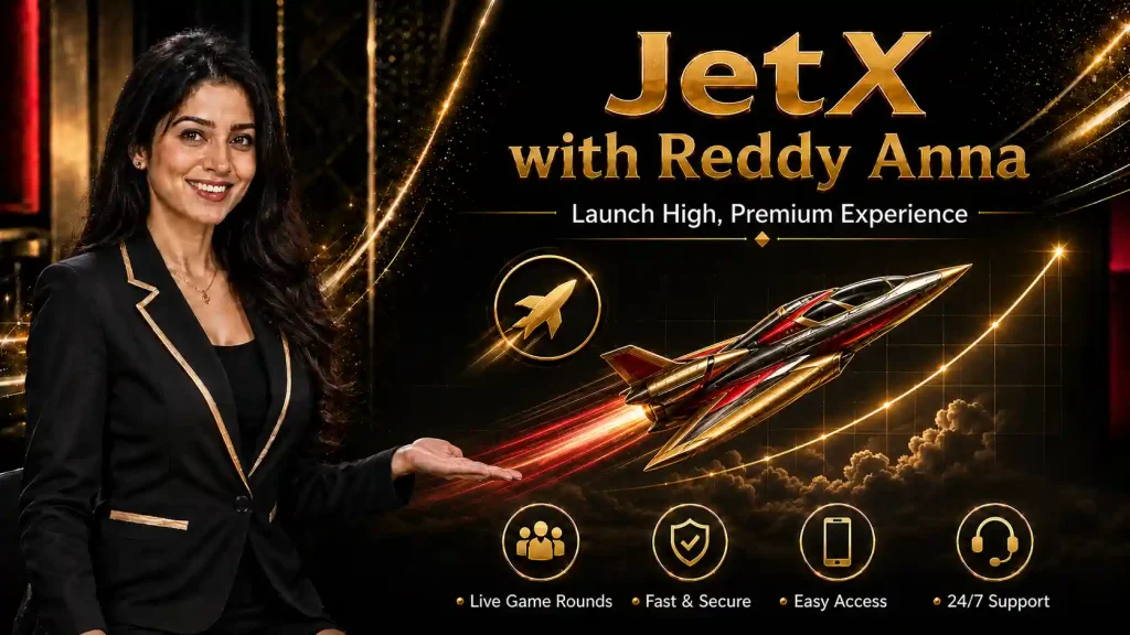 jetx reddy anna